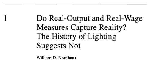 Do real output and real wage measures capture reality? The History of Light Suggests Not. University of Chicago Press